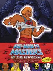 He Man & Masters Universe Complete Guide Classic Hc