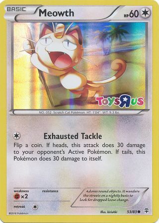 Meowth - 53/83 - Toys R Us Promos 2016