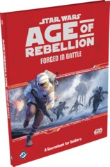 Forged in Battle - Age of Rebellion (Star Wars)