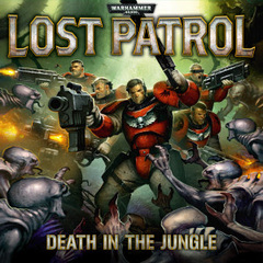 Lost Patrol - Death in the Jungle