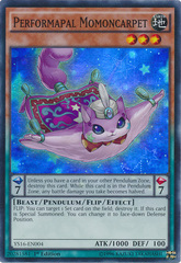 Performapal Momoncarpet - YS16-EN004 - Super Rare - 1st Edition