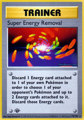 Super Energy Removal - 79/102 - Rare - 1st Edition