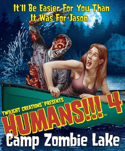 Humans!!! 4 - Camp Zombie Lake