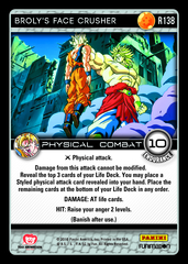 Broly's Face Crusher - R138