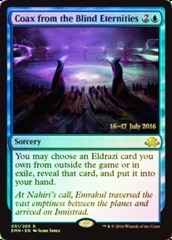 Coax from the Blind Eternities - Foil - Prerelease Promo