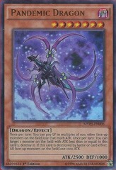 Pandemic Dragon - MVP1-EN006 - Ultra Rare - 1st Edition