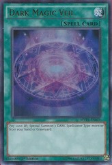 Dark Magic Veil - MVP1-EN019 - Ultra Rare - 1st Edition