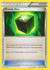 Greedy Dice - 102/114 - XY Steam Siege Uncommon