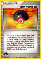 Team Magma Ball - 80/95 - Uncommon