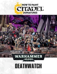 HOW TO PAINT: DEATHWATCH