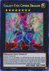 Galaxy-Eyes Cipher Dragon - DRL3-EN029 - Secret Rare - 1st Edition