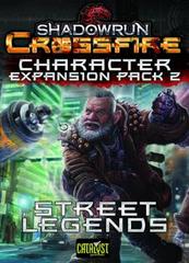 Shadowrun Crossfire DBG: Character Expansion Pack 2 - Street Legends