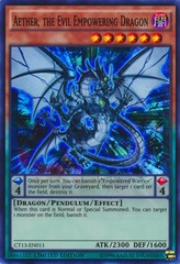 Aether, the Evil Empowering Dragon - CT13-EN011 - Super Rare - Limited Edition