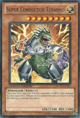 Super Conductor Tyranno - WCPP-EN017 - Rare - Limited Edition