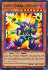 Toon Barrel Dragon - MP16-EN132 - Rare - 1st Edition