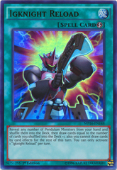 Igknight Reload - MP16-EN148 - Ultra Rare - 1st Edition