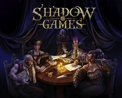 Shadow Games