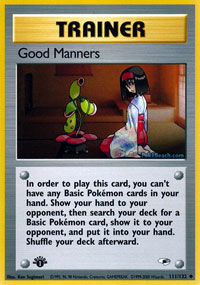 Good Manners - 111/132 Uncommon - 1st Edition