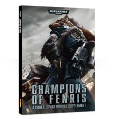 Codex: Champions of Fenris