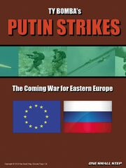 Putin Strikes: The Coming War for Eastern Europe