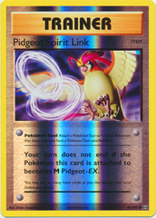 Pidgeot Spirit Link - 81/108 - Uncommon - Reverse Holo