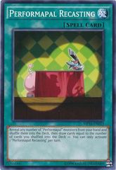 Performapal Recasting - MP16-EN023 - Common - Unlimited Edition