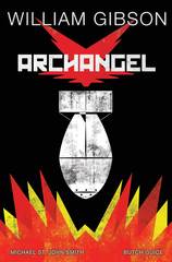 William Gibson Archangel Hc