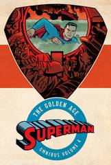 Superman The Golden Age Omnibus Hc Vol 04