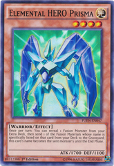 Elemental HERO Prisma - FUEN-EN047 - Super Rare - 1st Edition