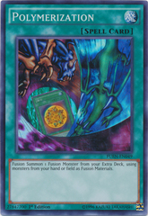 Polymerization - FUEN-EN049 - Super Rare - 1st Edition