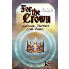 For The Crown: Expansion #3 - Heaven And Earth