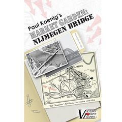 Paul Koenig's: Market Garden - Nijmegen Bridge