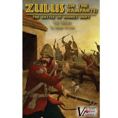 Zulus On The Ramparts! (Second Edition)