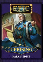 Epic Card Game: Uprising - Kark’s Edict