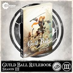 Guild Ball: Season 3 Rulebook