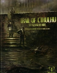 Trail Of Cthulhu RPG