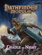 Pathfinder Module: Cradle Of Night (SC)