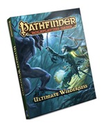 Pathfinder Roleplaying Game: Ultimate Wilderness (HC)