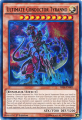 Ultimate Conductor Tyranno - SR04-EN001 - Ultra Rare - 1st Edition