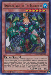 Dinomight Knight, the True Dracofighter - MACR-EN022 - Ultra Rare - 1st Edition