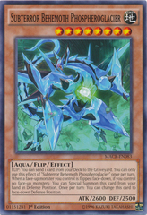 Subterror Behemoth Phospheroglacier - MACR-EN083 - Common - 1st Edition