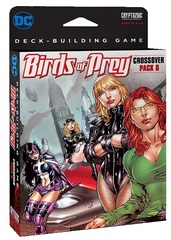 Dc Comics DBG: Crossover Pack #6 Birds Of Prey