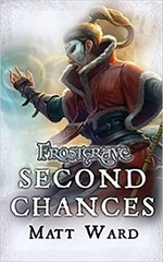 Frostgrave Second Chances Novel