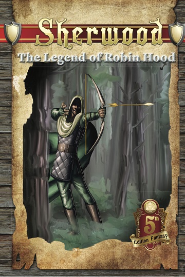 Sherwood: The Legend Of Robin Hood [5E]
