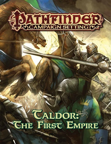 Pathfinder Campaign Setting: The First Empire