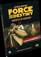 Star Wars: Force and Destiny - Disciples of Harmony