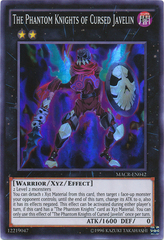 The Phantom Knights of Cursed Javelin - MACR-EN042 - Super Rare - Unlimited Edition