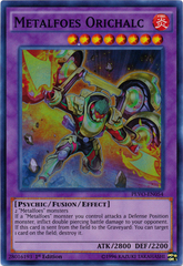 Metalfoes Orichalc - PEVO-EN054 - Super Rare - 1st Edition