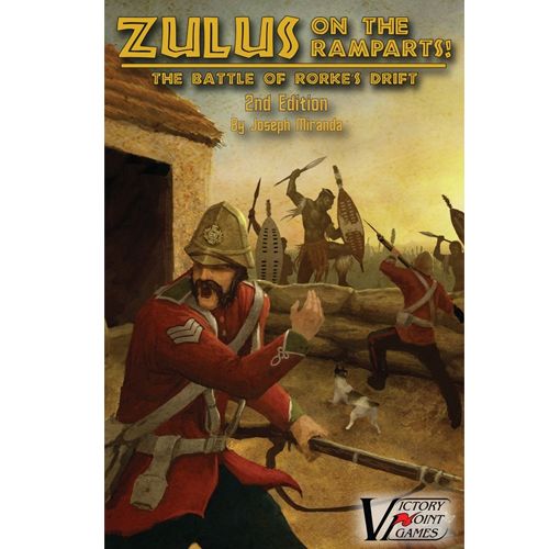 Zulus On The Ramparts! Second Edition (2E)