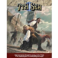 7Th Sea: Second Edition - Core Rulebook